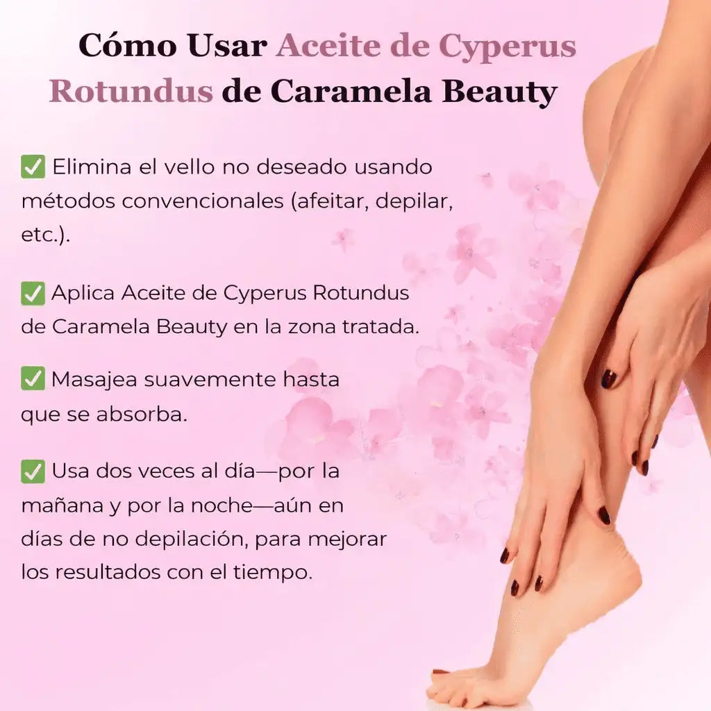 Caramela Cyperus® Serum natural  60 ml🌿 Reduce el crecimiento del vello corporal